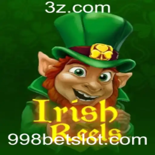 Descubra o Envolvente Mundo de IrishReels com 998bet