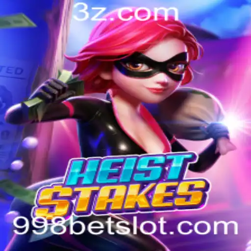 Descubra o Mundo Emocionante do HeistStakes no 998bet